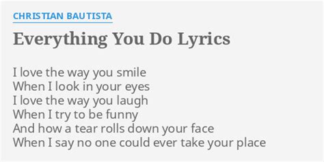 everything you do lyrics|everything you do christian bautista.